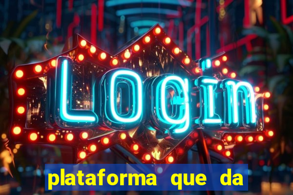 plataforma que da bonus no cadastro e saca no free